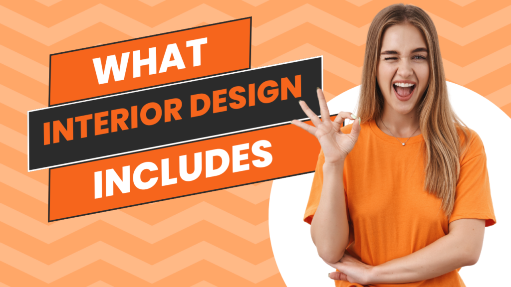 what interior design includes
